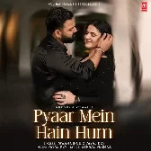 Aaj Se Pyar Me Hai Hum