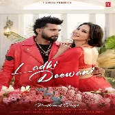 Ladki Deewani (Neelkamal Singh)