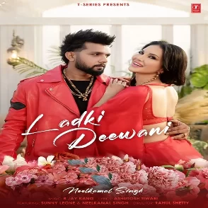 Ladki Deewani (Neelkamal Singh)