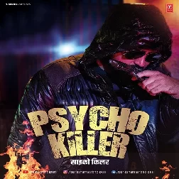 Psycho Killer (Rakesh Mishra, Srishti Bharti)