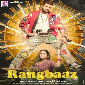 Rangbaaz (Khesari Lal Yadav, Shilpi Raj)