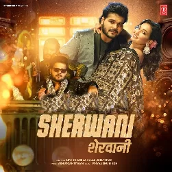 Sherwani (Arvind Akela Kallu, Shilpi Raj)